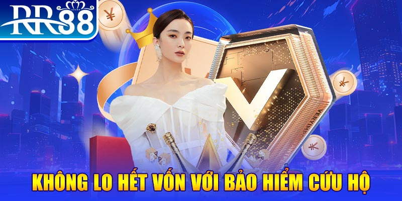 Không lo hết vốn với bảo hiểm cứu hộ