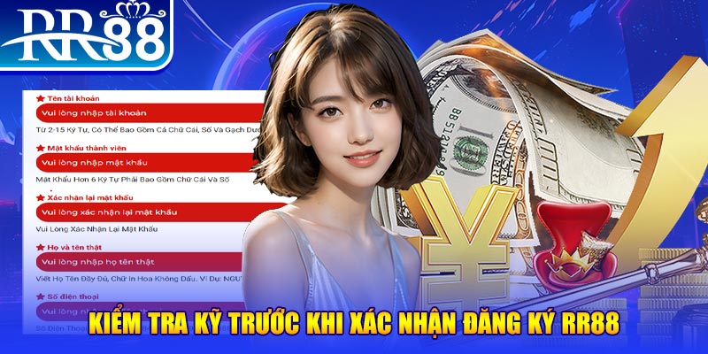 Kiểm tra kỹ trước khi xác nhận đăng ký RR88